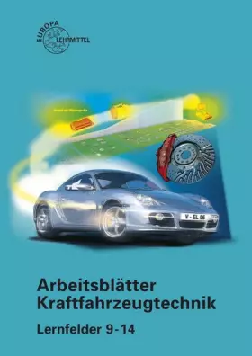 Couverture du produit · Arbeitsblätter Kraftfahrzeugtechnik Lernfelder 9-14