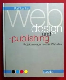 Couverture du produit · Webdesign und -publishing, Projektmanagement für Websites