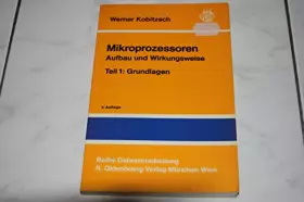 Couverture du produit · Mikroprozessoren / Grundlagen: Aufbau und Wirkungsweise