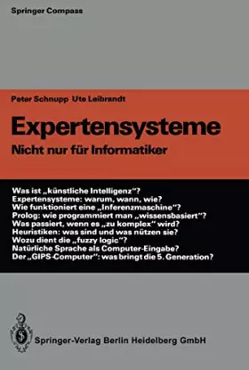 Couverture du produit · Expertensysteme: Nicht nur für Informatiker (Springer Compass)