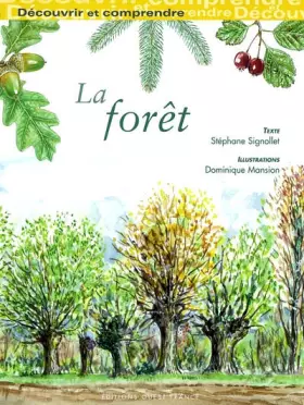 Couverture du produit · Découvrir et comprendre la forêt