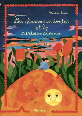 Couverture du produit · Les chaussures lentes et le curieux chemin