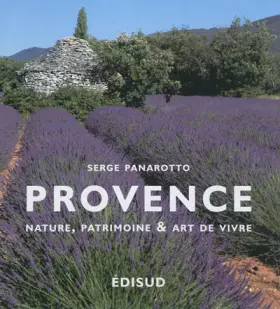 Couverture du produit · Provence : Nature, patrimoine et art de vivre