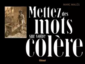 Couverture du produit · Mettez des mots sur votre colère