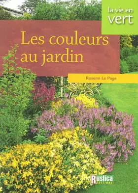 Couverture du produit · Les couleurs au jardin
