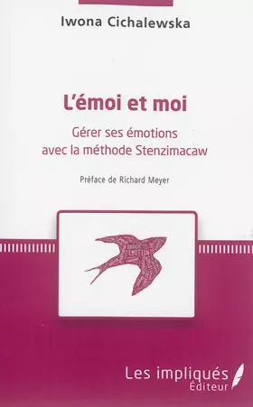 Couverture du produit · L'émoi et moi: Gérer ses émotions avec la méthode Stenzimacaw