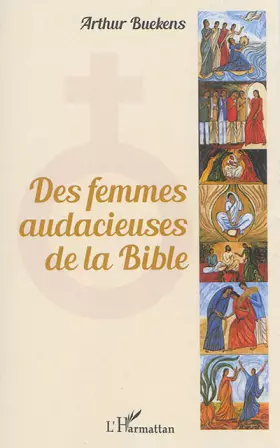 Couverture du produit · Des femmes audacieuses de la Bible
