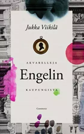 Couverture du produit · Akvarelleja Engelin kaupungista