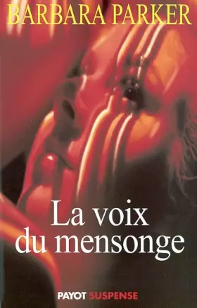 Couverture du produit · La Voix du mensonge