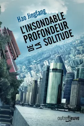 Couverture du produit · L'insondable profondeur de la solitude