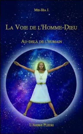 Couverture du produit · La Voie de l'Homme-Dieu - Au-delà de l'Humain