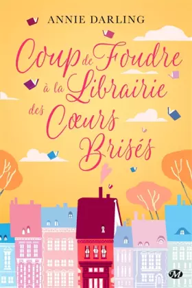 Couverture du produit · Coup de foudre à la librairie des coeurs brisés