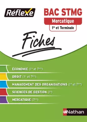 Couverture du produit · Fiches Réflexe - Mercatique 1re et Terminale STMG