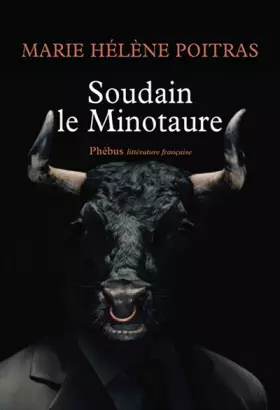 Couverture du produit · Soudain le Minotaure