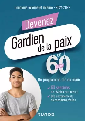 Couverture du produit · Devenez Gardien de la paix en 60 jours - Concours externe et interne- 2021-2022: Concours externe et interne - 2021-2022 (2021-