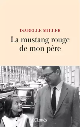 Couverture du produit · La mustang rouge de mon père