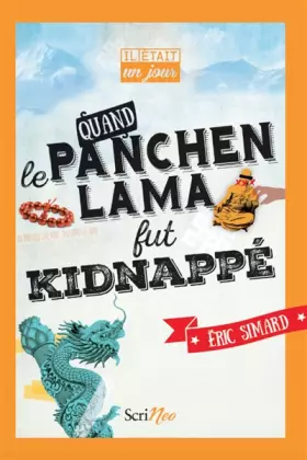Couverture du produit · Il était un jour... Quand le Panchen-lama fut kidnappé