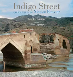 Couverture du produit · Indigo Street : Sur les routes de nicolas bouvier