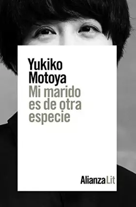 Couverture du produit · Mi marido es de otra especie (Alianza Literaturas)