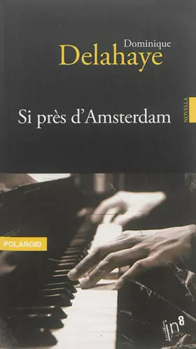 Couverture du produit · Si Pres d'Amsterdam