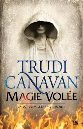 Couverture du produit · Magie volée: La loi du millénaire T01