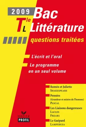 Couverture du produit · Bac 2009 littérature Tle L : Questions traitées