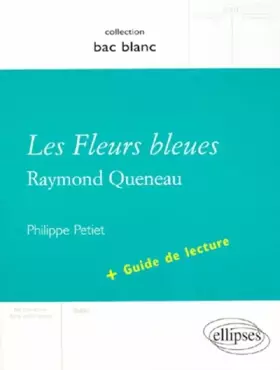 Couverture du produit · Queneau, Les Fleurs bleues + guide de lecture