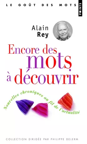 Couverture du produit · Encore des mots à découvrir - Nouvelles chroniques au fil de l'actualité