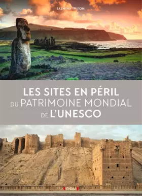 Couverture du produit · Les sites en péril du patrimoine mondial de l'UNESCO