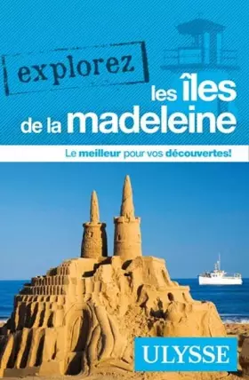 Couverture du produit · Explorez les îles de la Madeleine