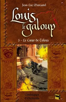 Couverture du produit · Le coeur de Tolosa
