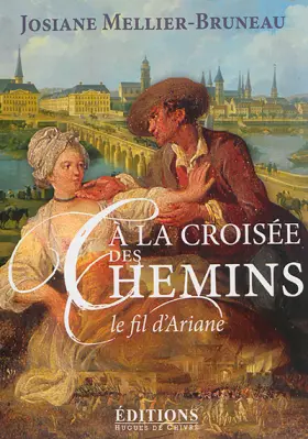 Couverture du produit · A la croisée des chemins: Le fil d'Ariane