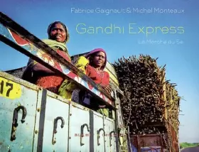 Couverture du produit · Gandhi express : La Marche du Sel