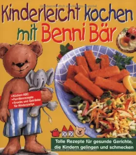 Couverture du produit · Très facile à cuisiner avec Benni Ours / Kinderleicht kochen mit Benni Bär