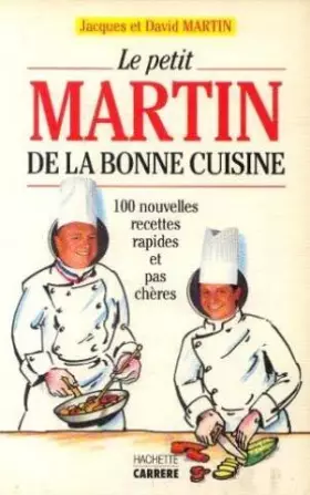 Couverture du produit · Le petit Martin de la bonne cuisine