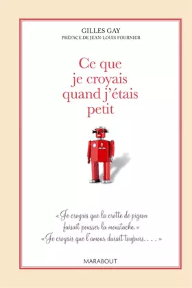 Couverture du produit · Ce que je croyais quand j'étais petit