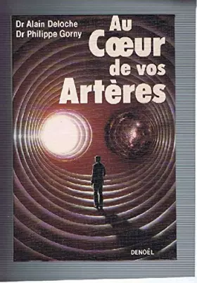 Couverture du produit · Au coeur de vos artères