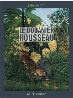 Couverture du produit · Le Douanier Rousseau