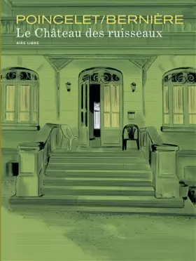Couverture du produit · Le château des Ruisseaux - tome 1 - Le chateaux des ruisseaux (éd normale)