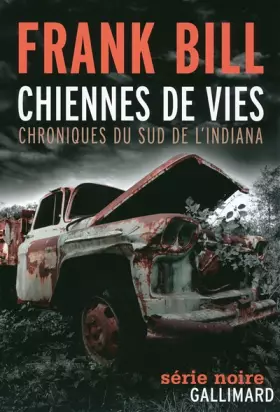 Couverture du produit · Chiennes de vies: Chroniques du sud de l’Indiana