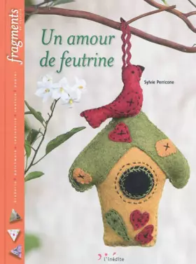Couverture du produit · Un amour de feutrine