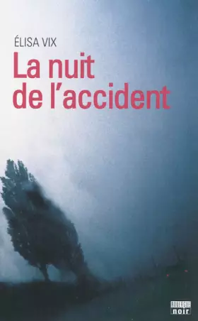 Couverture du produit · La nuit de l'accident