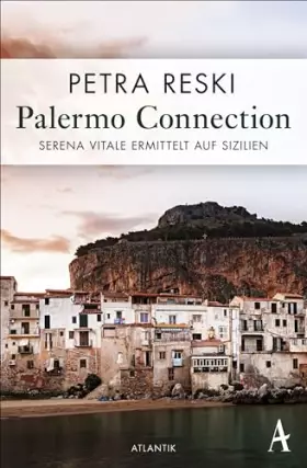 Couverture du produit · Palermo Connection: Serena Vitale ermittelt auf Sizilien