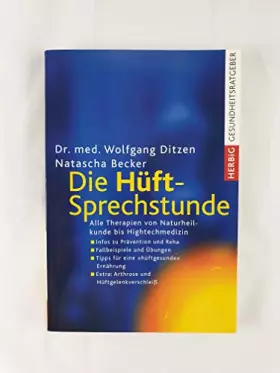 Couverture du produit · Die Hüft-Sprechstunde: Alle Therapien von Naturheildunde - Hightechmedizin