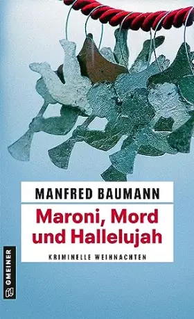 Couverture du produit · Maroni, Mord und Hallelujah: Kriminelle Weihnachten (Martin Merana)