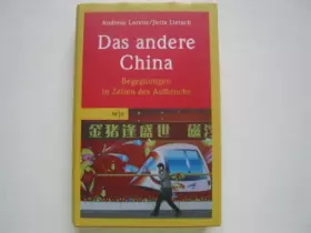 Couverture du produit · Das andere China: Begegnungen in Zeiten des Aufbruchs