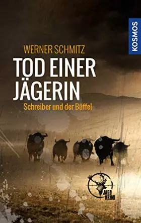 Couverture du produit · Tod einer Jägerin: Schreiber und der Büffel