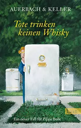 Couverture du produit · Tote trinken keinen Whisky: Ein neuer Fall für Pippa Bolle