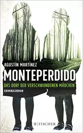 Couverture du produit · Monteperdido – Das Dorf der verschwundenen Mädchen: Kriminalroman