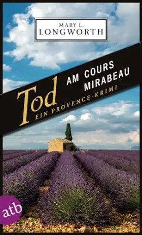 Couverture du produit · Tod am Cours Mirabeau: Ein Provence-Krimi (Verlaque & Bonnet ermitteln, Band 6)